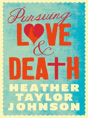 Pursuing Love and Death - ebook